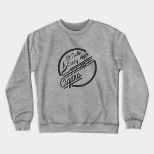 El Malo Candy Apple Cigars Crewneck Sweatshirt